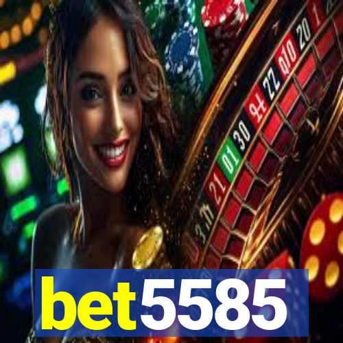 bet5585