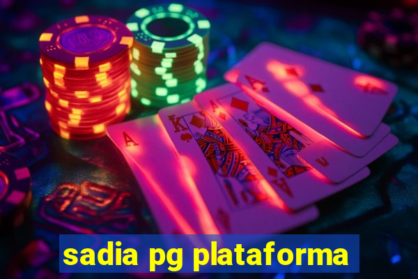 sadia pg plataforma