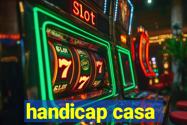 handicap casa