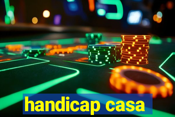 handicap casa