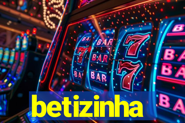 betizinha