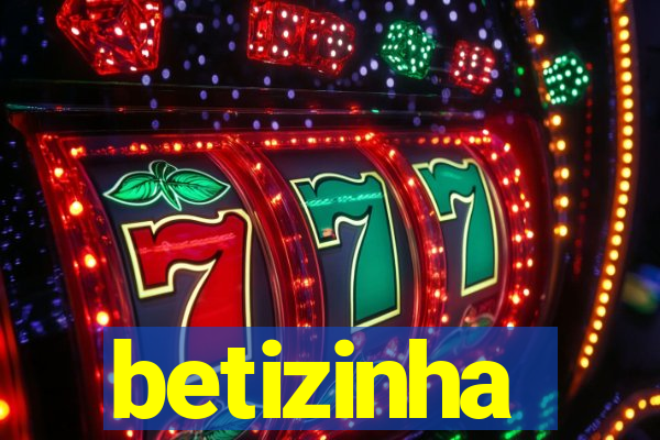 betizinha