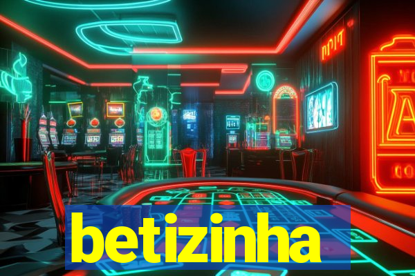 betizinha