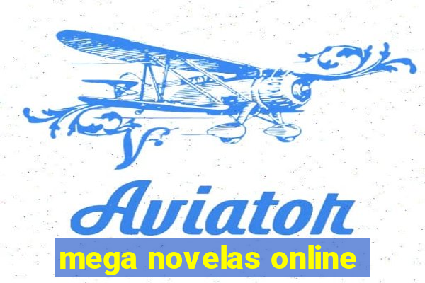 mega novelas online