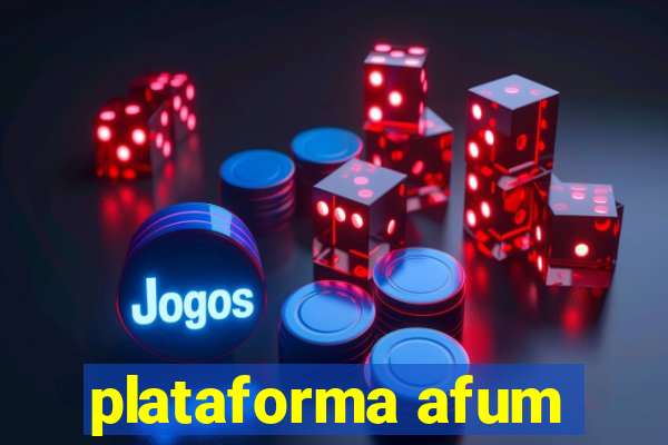 plataforma afum