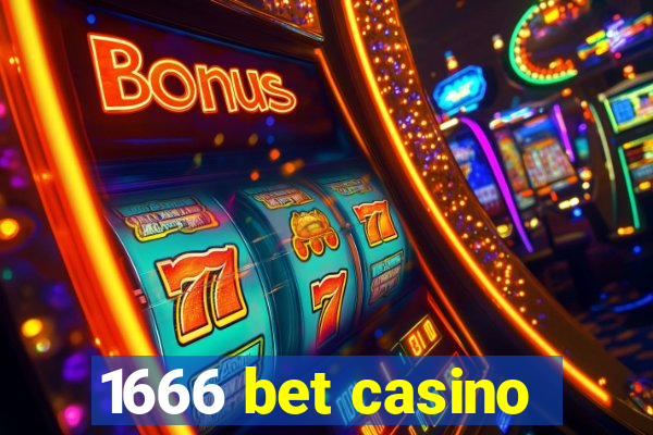 1666 bet casino