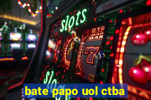 bate papo uol ctba