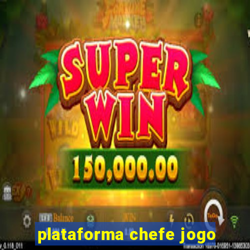 plataforma chefe jogo