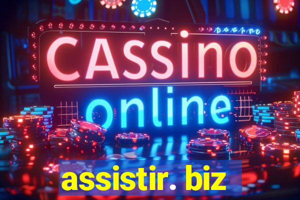 assistir. biz