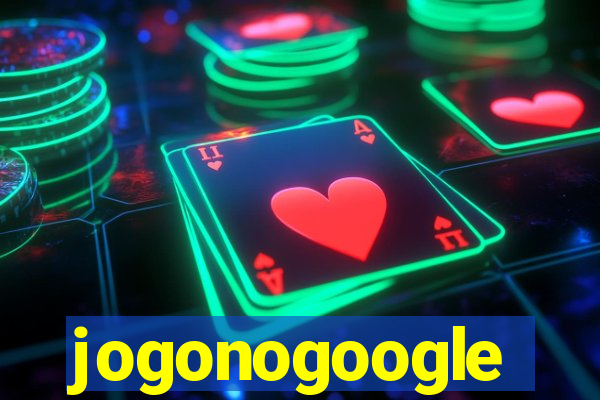 jogonogoogle