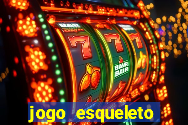 jogo esqueleto explosivo 2