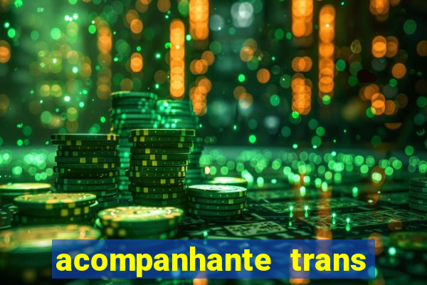 acompanhante trans em santos