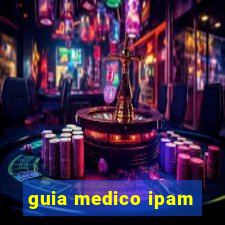 guia medico ipam