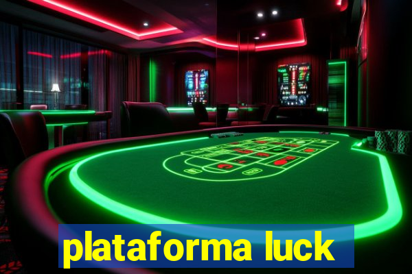 plataforma luck