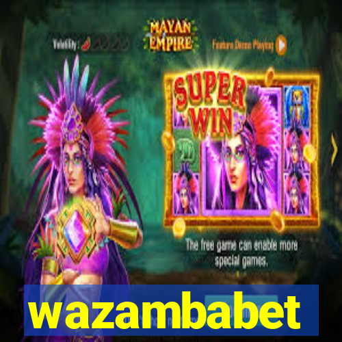 wazambabet