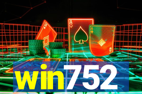 win752