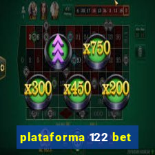 plataforma 122 bet