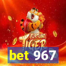 bet 967