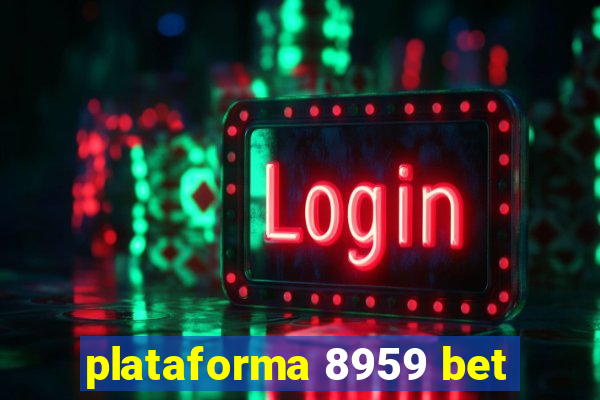 plataforma 8959 bet