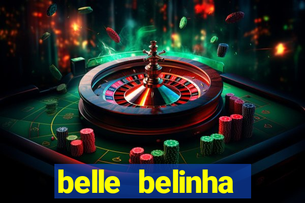 belle belinha videos vazados