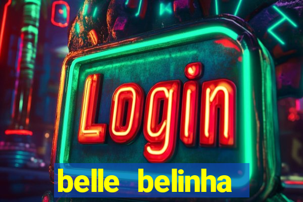 belle belinha videos vazados