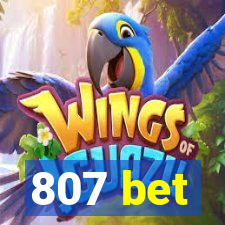 807 bet