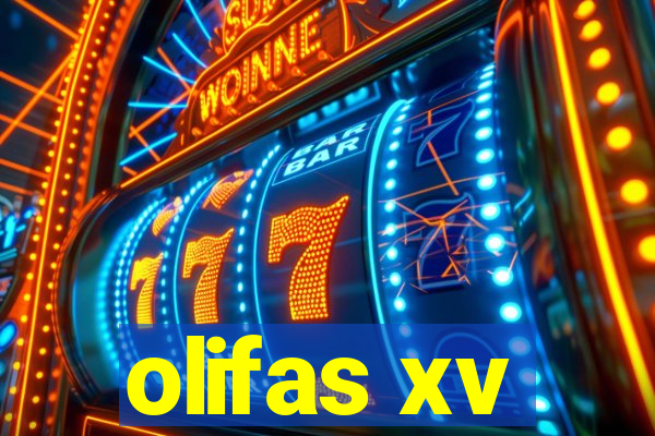 olifas xv