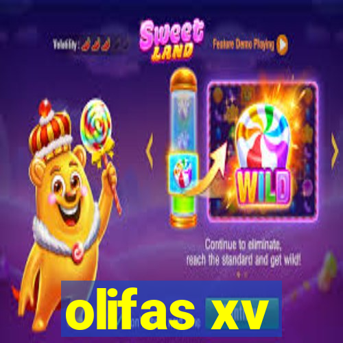 olifas xv