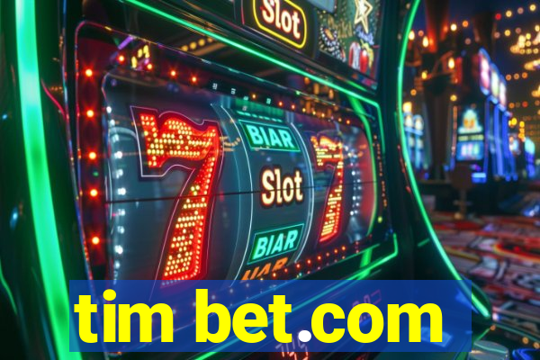 tim bet.com