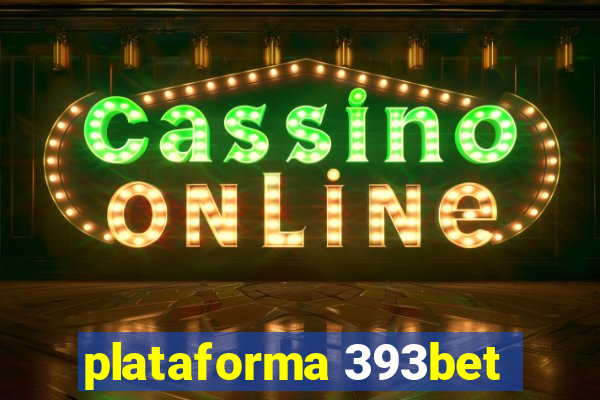 plataforma 393bet