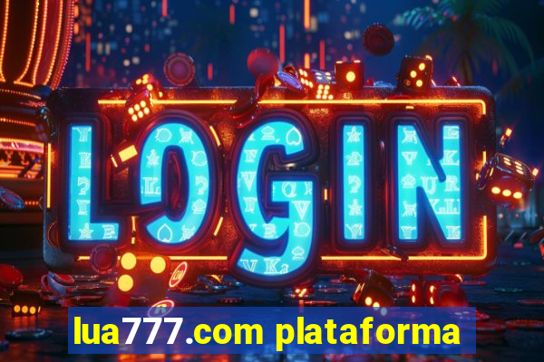 lua777.com plataforma