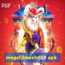 megafilmeshd50 apk