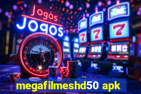 megafilmeshd50 apk