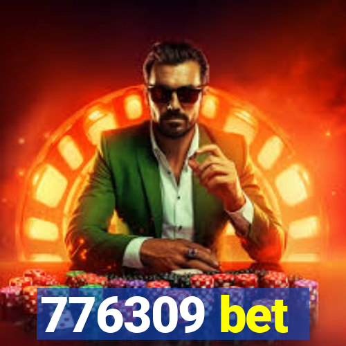 776309 bet