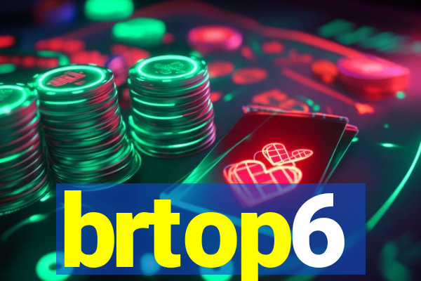 brtop6