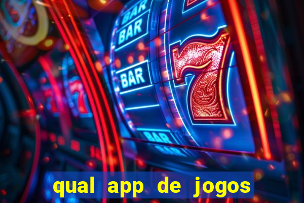 qual app de jogos que ganha dinheiro de verdade