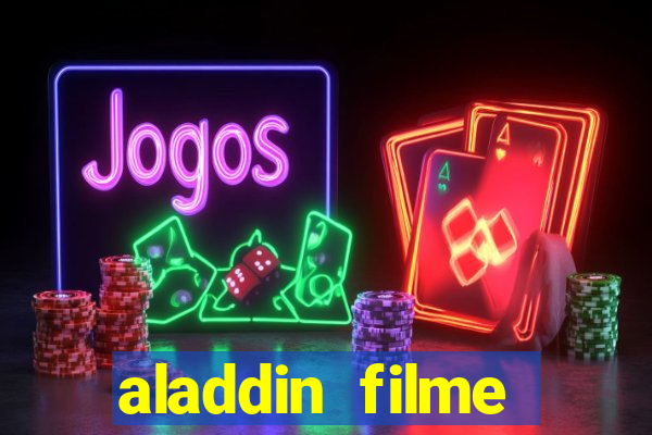 aladdin filme completo drive