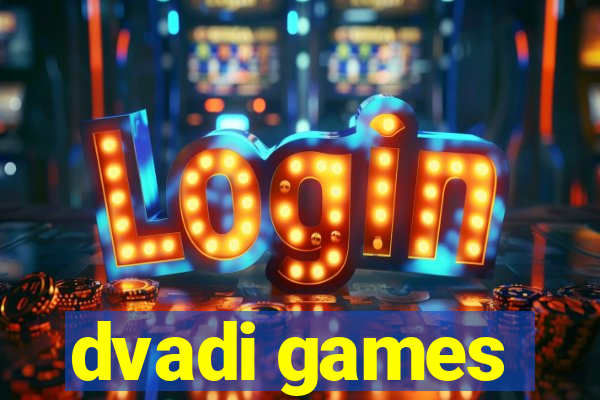 dvadi games