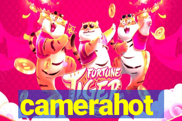 camerahot