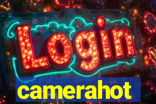 camerahot