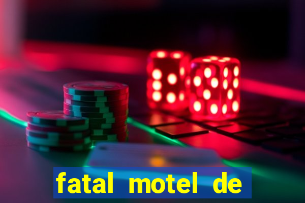 fatal motel de nova mutum