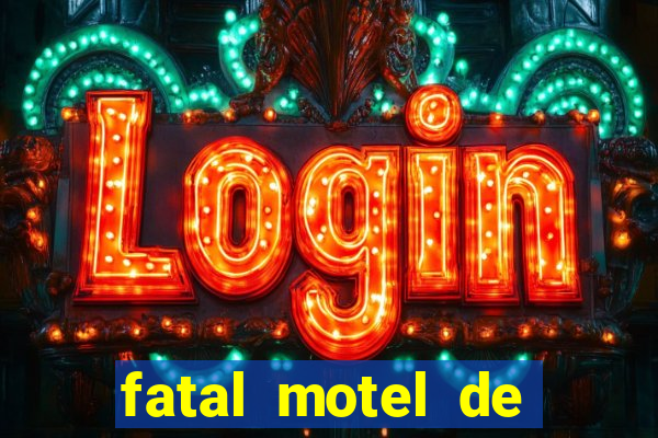 fatal motel de nova mutum