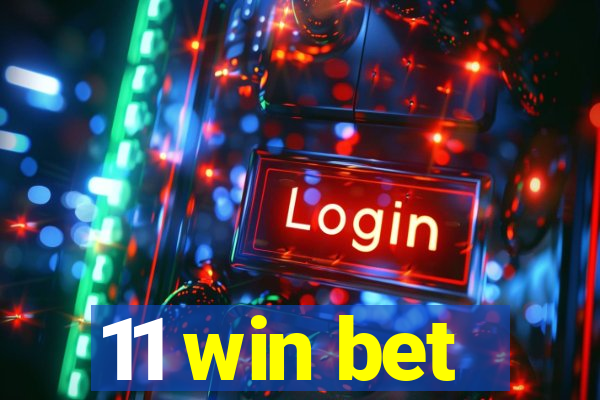 11 win bet