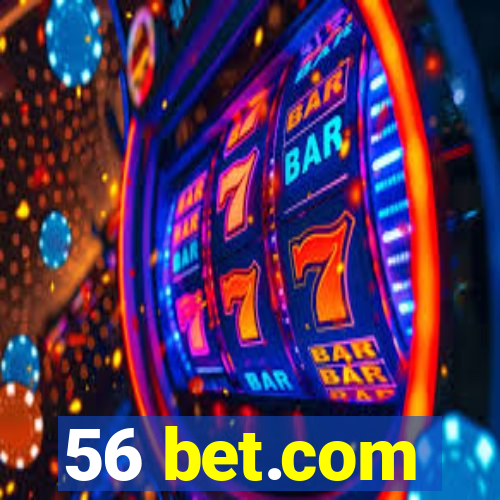 56 bet.com