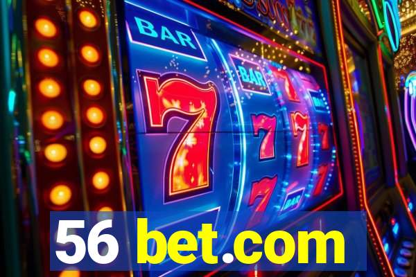 56 bet.com