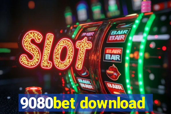 9080bet download