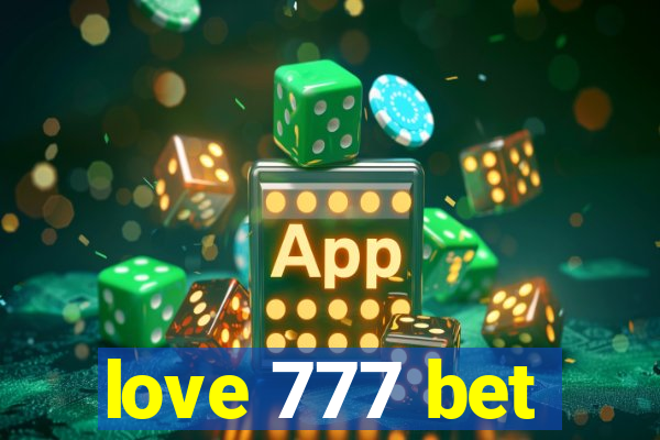 love 777 bet