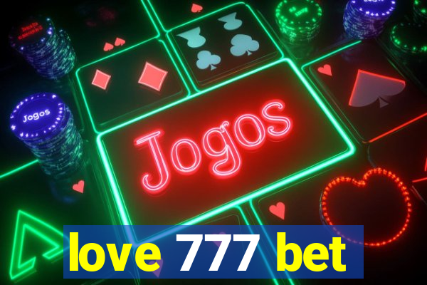 love 777 bet