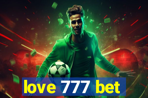 love 777 bet