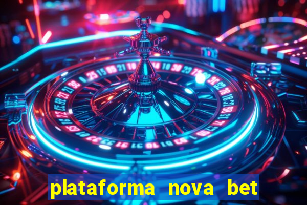 plataforma nova bet de 5 reais